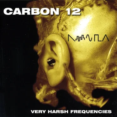 Very Harsh Frequencies