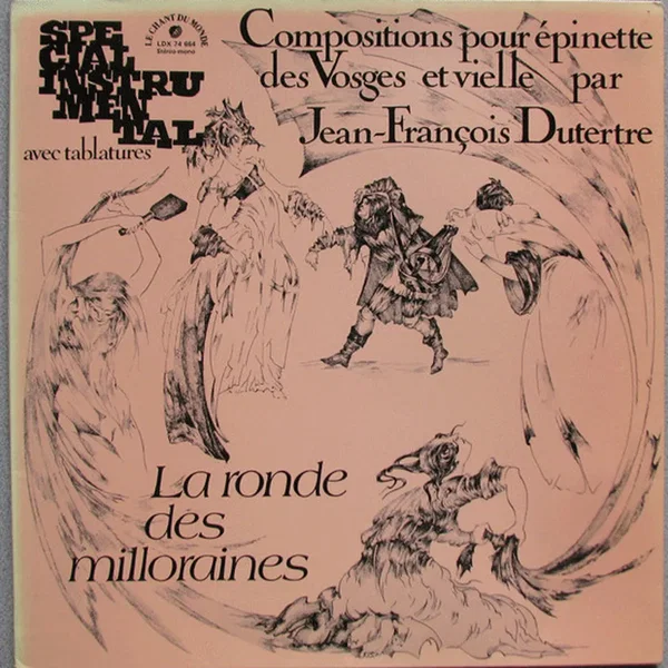 La Ronde des milloraines - Compositions pour épinette des Vosges et vielle