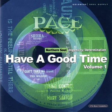 Have a Good Time, Volume 1: Ingenuity, Determination by Various Artists - album cover