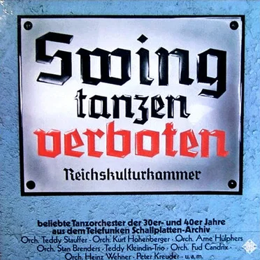 Swing tanzen verboten Reichskulturkammer by Various Artists - album cover