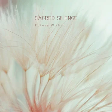 Sacred Silence by Future Within - album cover