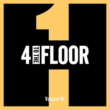 4 to the Floor Volume 01 by Various Artists - album cover