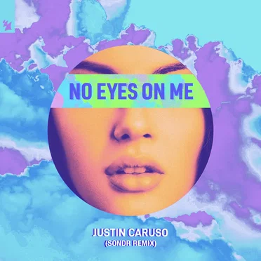 No Eyes on Me (Sondr remix)