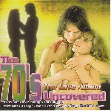 The 70's Uncovered: The Love album by The Heartaches - album cover