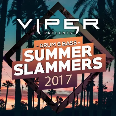 Viper Presents: Drum & Bass Summer Slammers 2017 by Various Artists - album cover