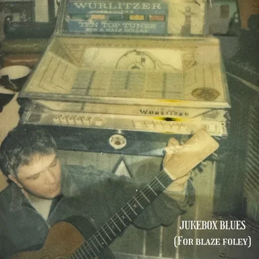 Jukebox Blues (For Blaze Foley) by Ian Noe - album cover