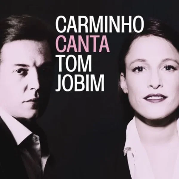 Carminho canta Tom Jobim