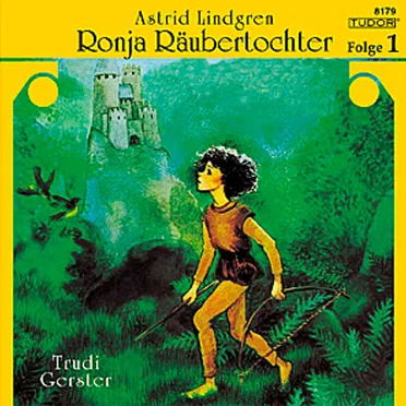 Ronja Räubertochter: Folge 1 by Astrid Lindgren - album cover