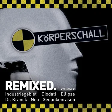 Körperschall Remixed. Volume 2 by Various Artists - album cover