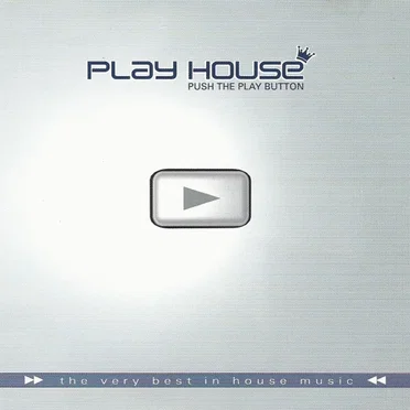 Play House: Push the Play Button by Various Artists - album cover