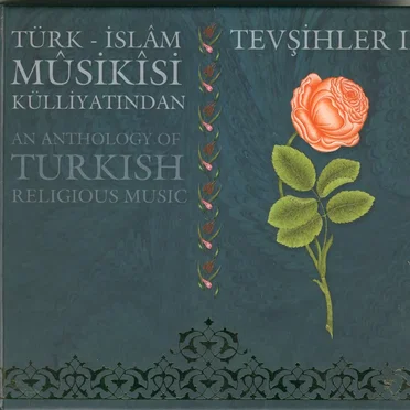 Türk - İslam Musikisi Külliyatından Tevşihler 2 by Various Artists - album cover
