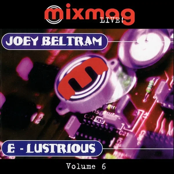 Mixmag Live! Volume 6