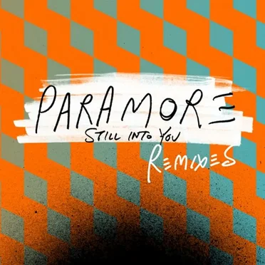 Still Into You: Remixes