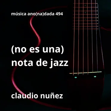 (No es una) nota de jazz