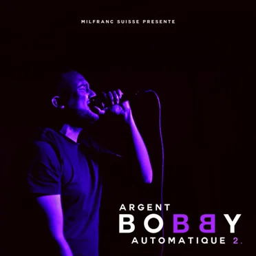 Argent Automatique, Vol. 2 by Bobby - album cover