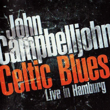 Celtic Blues - Live in Hamburg
