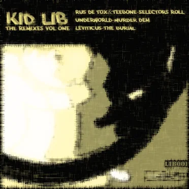 The Remixes, Vol One by Kid Lib - album cover