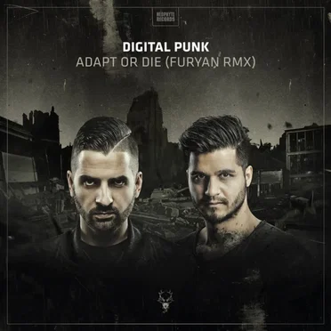 Adapt or Die (Furyan Remix)