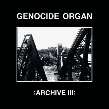 Archive III by Genocide Organ - album cover