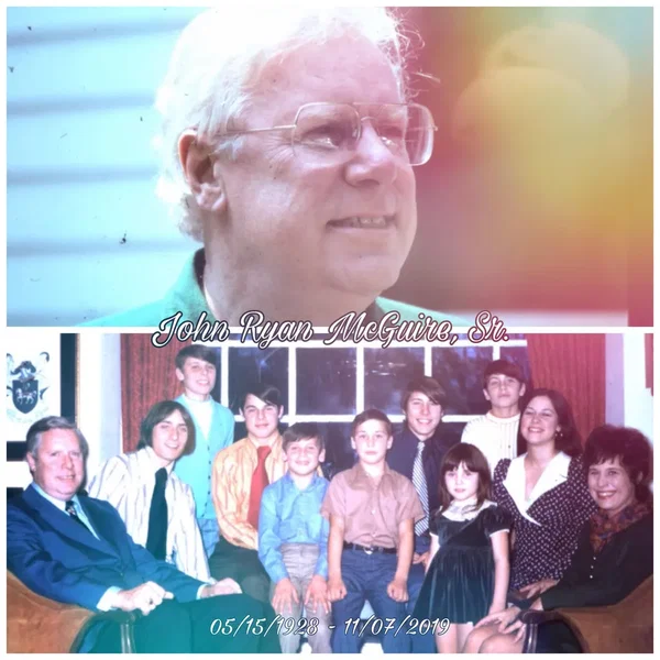 Faith, Family, & Friendship (for John Ryan McGuire, Sr.)
