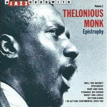 A Jazz Hour With Thelonious Monk, Volume 2: Epistrophy