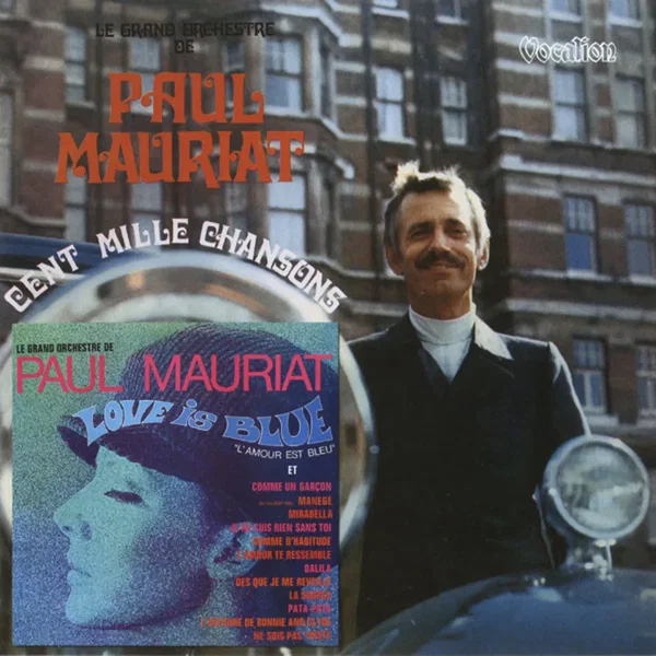 Love is Blue & Cent Mille Chansons
