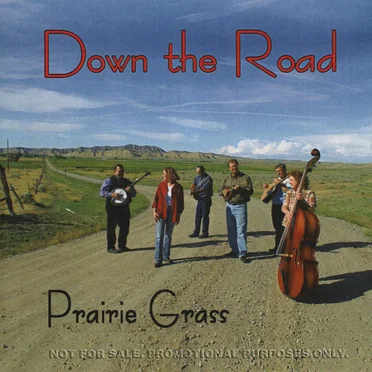 Down the Road by Prairie Grass - album cover