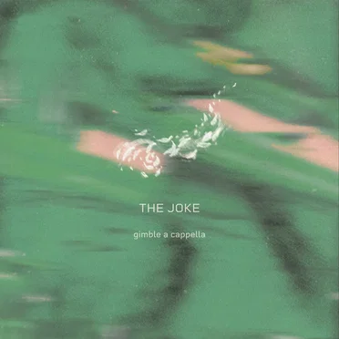 The Joke by Gimble A Cappella - album cover