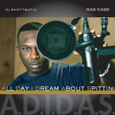 A.D.I.D.A.S (All Day I Dream About Spittin) by Ras Kass - album cover