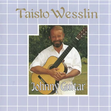 Johnny Guitar by Taisto Wesslin - album cover
