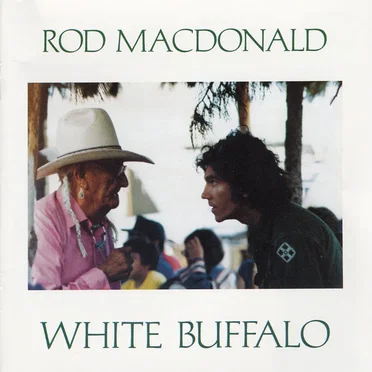 White Buffalo by Rod MacDonald - album cover