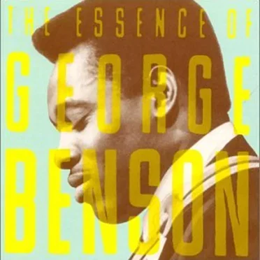 The Essence of George Benson