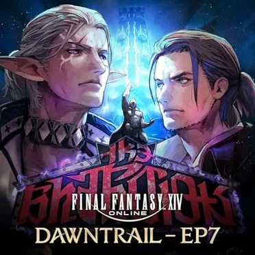 FINAL FANTASY XIV: DAWNTRAIL - EP7