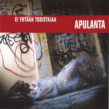 Ei yhtään todistajaa