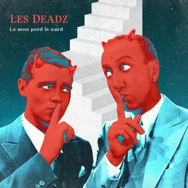 Le Sens perd le nord by Les DeadZ - album cover