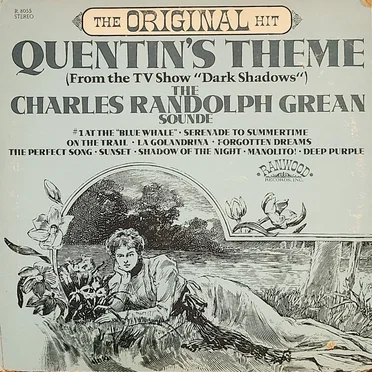 The Charles Randolph Grean Sounde - Quentin's Theme (From the TV Show "Dark Shadows")