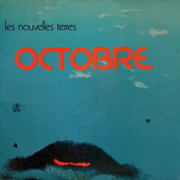 Les nouvelles terres by Octobre - album cover