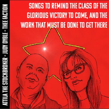 Songs to Remind the Class of the Glorious Victory to Come, and the Work That Must Be Done to Get There