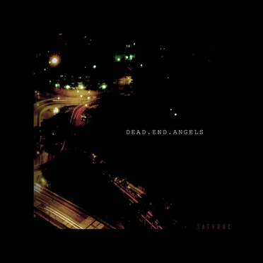 Dead End Angels by Satvrne - album cover