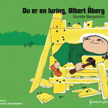 Du er en luring, Albert Åberg by Gunilla Bergström - album cover