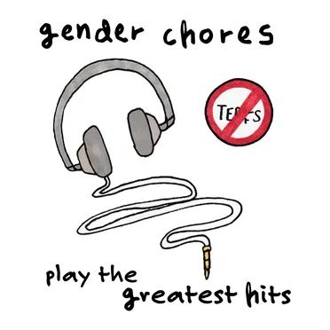 Play the Greatest Hits by Gender Chores - album cover