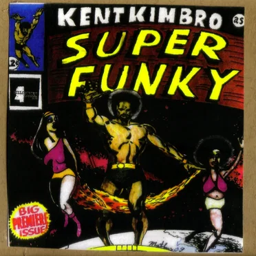 Super Funky! by Kent Kimbrough - album cover