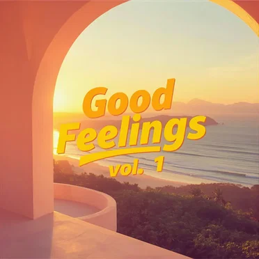 Good Feelings, Vol. 1