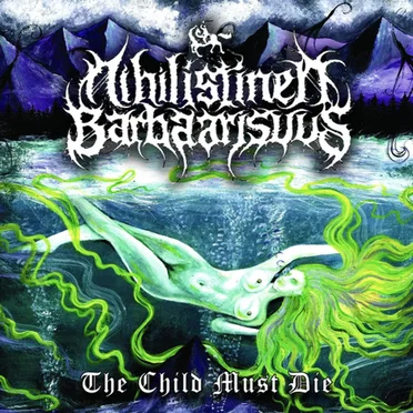 The Child Must Die