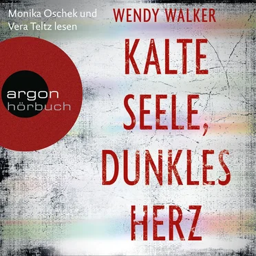 Kalte Seele, dunkles Herz by Wendy Walker - album cover