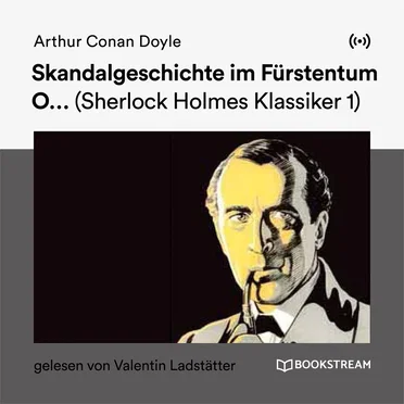 Skandalgeschichte im Fürstentum O… by Arthur Conan Doyle - album cover