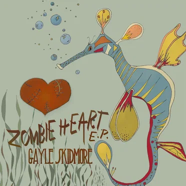 Zombie Heart E.P. by Gayle Skidmore - album cover