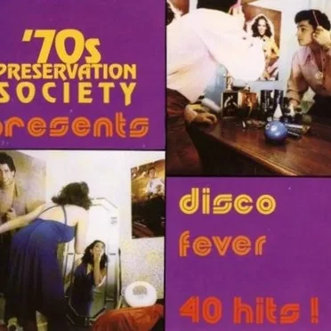 The 70’s Preservation Society Presents: Disco Fever by Various Artists - album cover