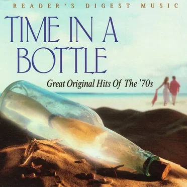 Time in a Bottle: Great Original Hits of the '70s by Various Artists - album cover