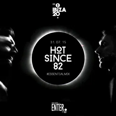 2015-07-31: BBC Radio 1 Essential Mix: ENTER., Space, Ibiza